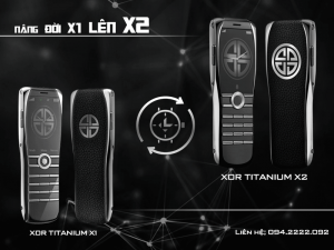 CƠ HỘI NÂNG CẤP XOR X1 LÊN XOR X2