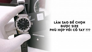 Cách đo tay đeo đồng hồ Hublot chính hãng | Cách đo size đồng hồ Hublot Classic Fusion